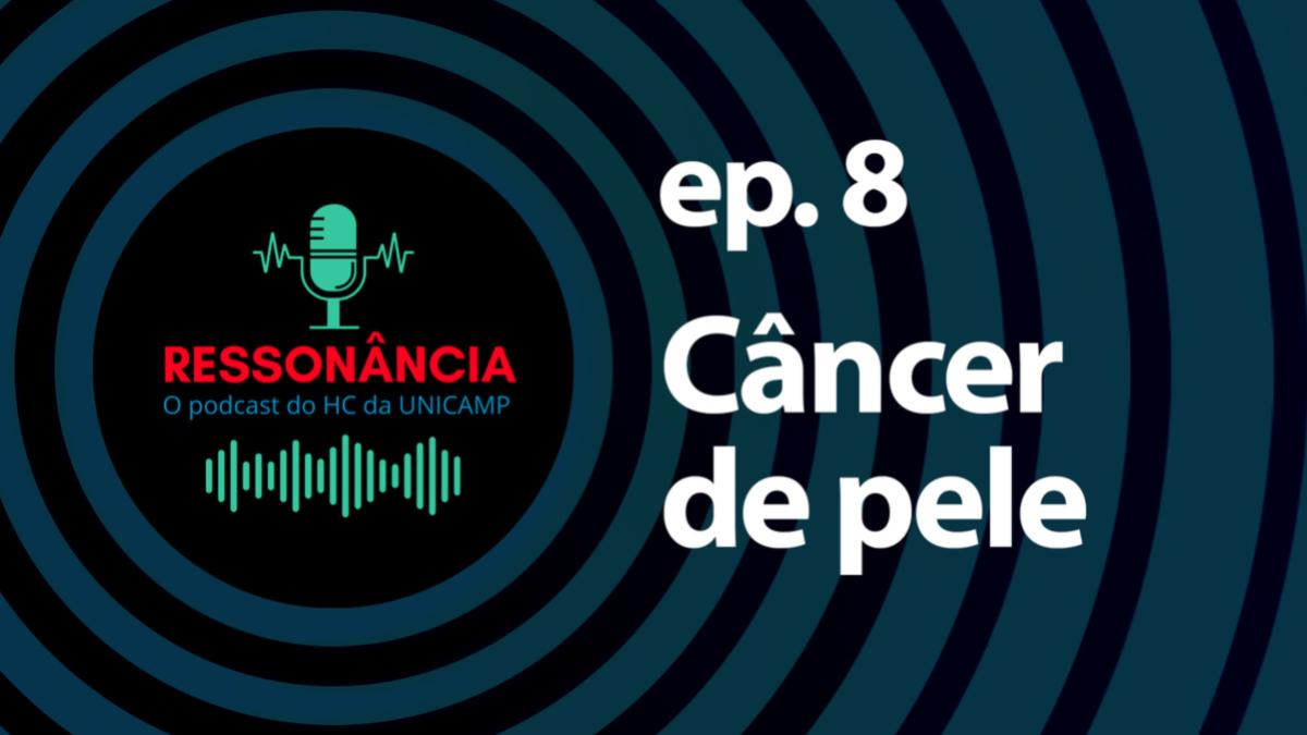 #8 - Câncer de pele