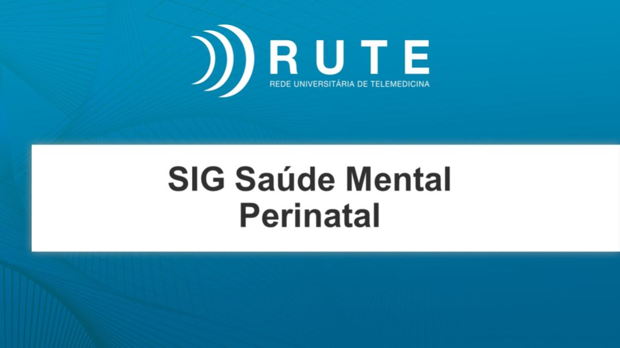 SIG Saúde Mental Perinatal *