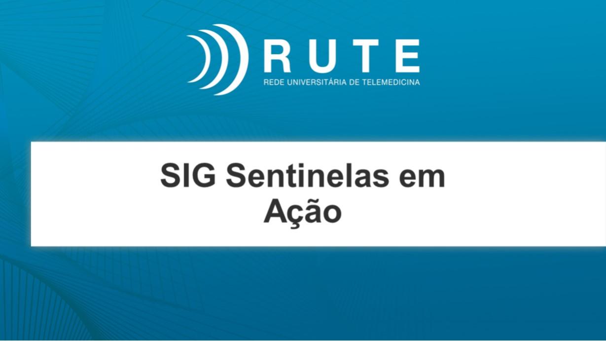 SIG Sentinelas em Ação *
