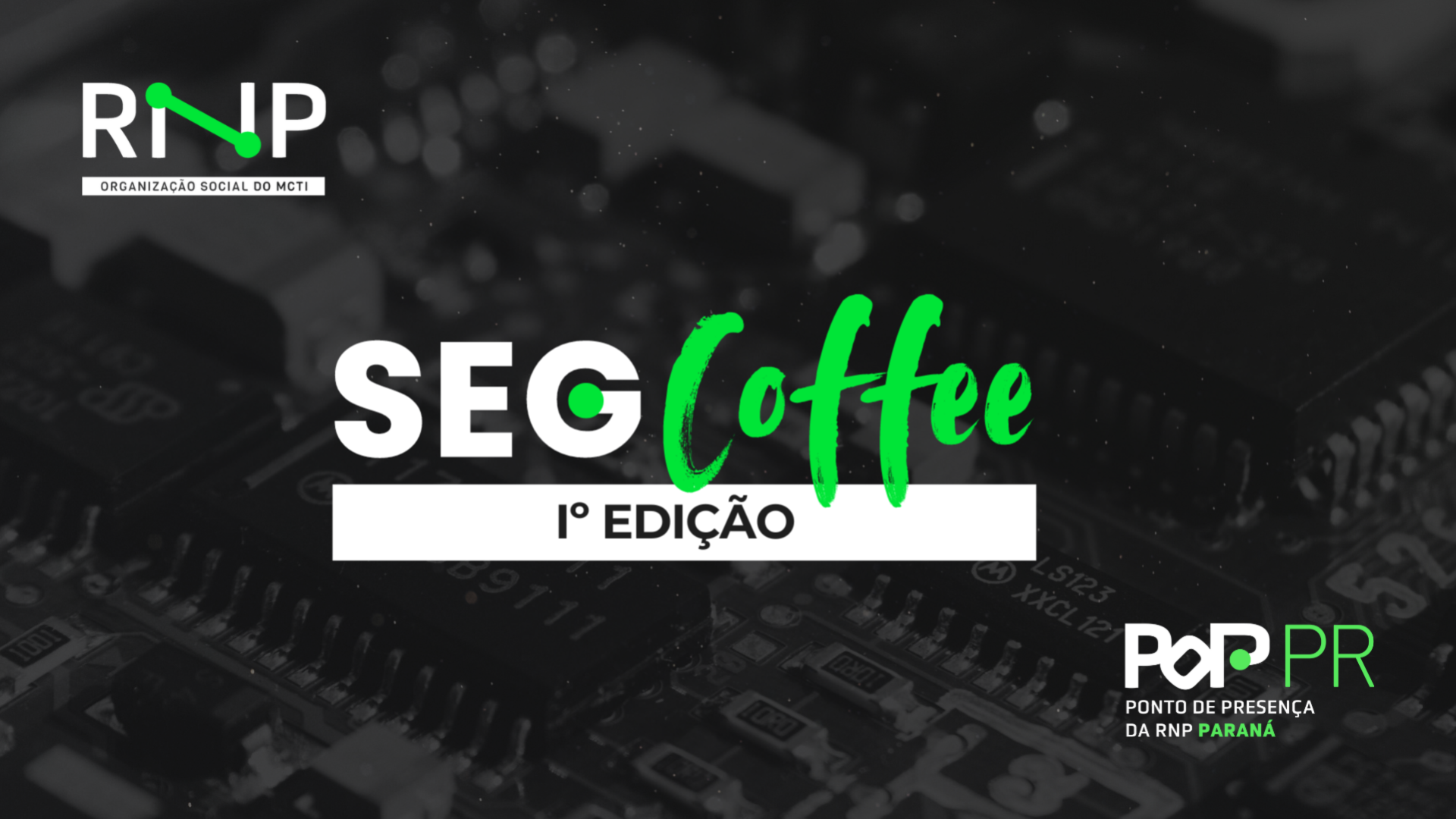 Iº SegCoffee | PoP-PR