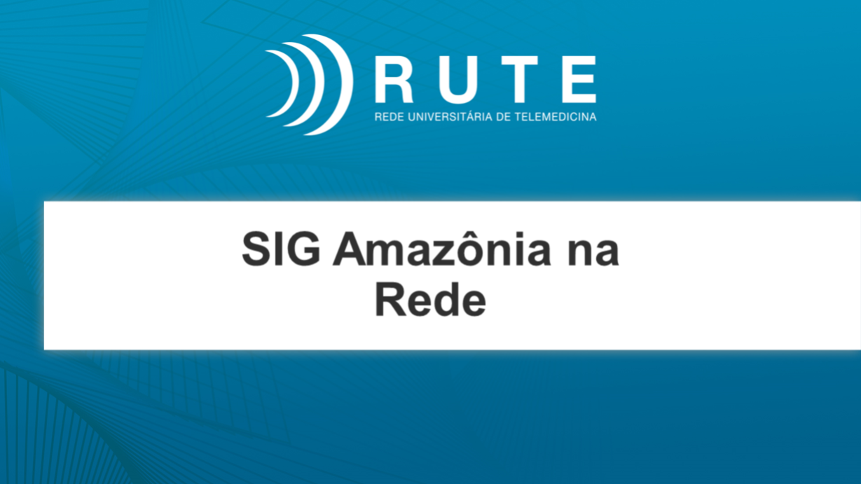 SIG Amazonas em Rede