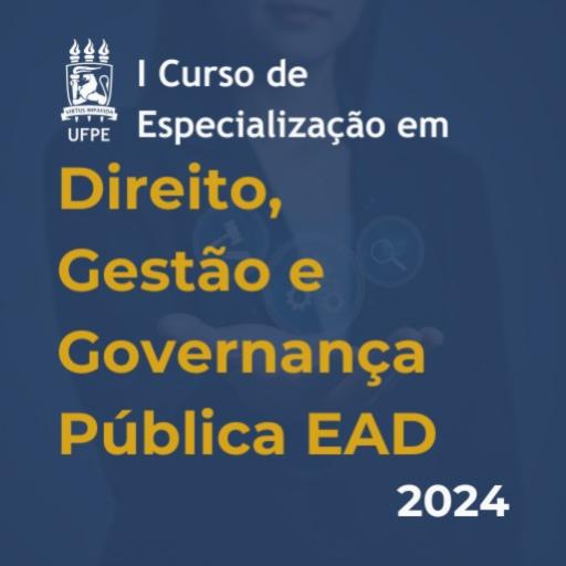 Curso de Especialização em Direito, Gestão e Governança Pública EAD
