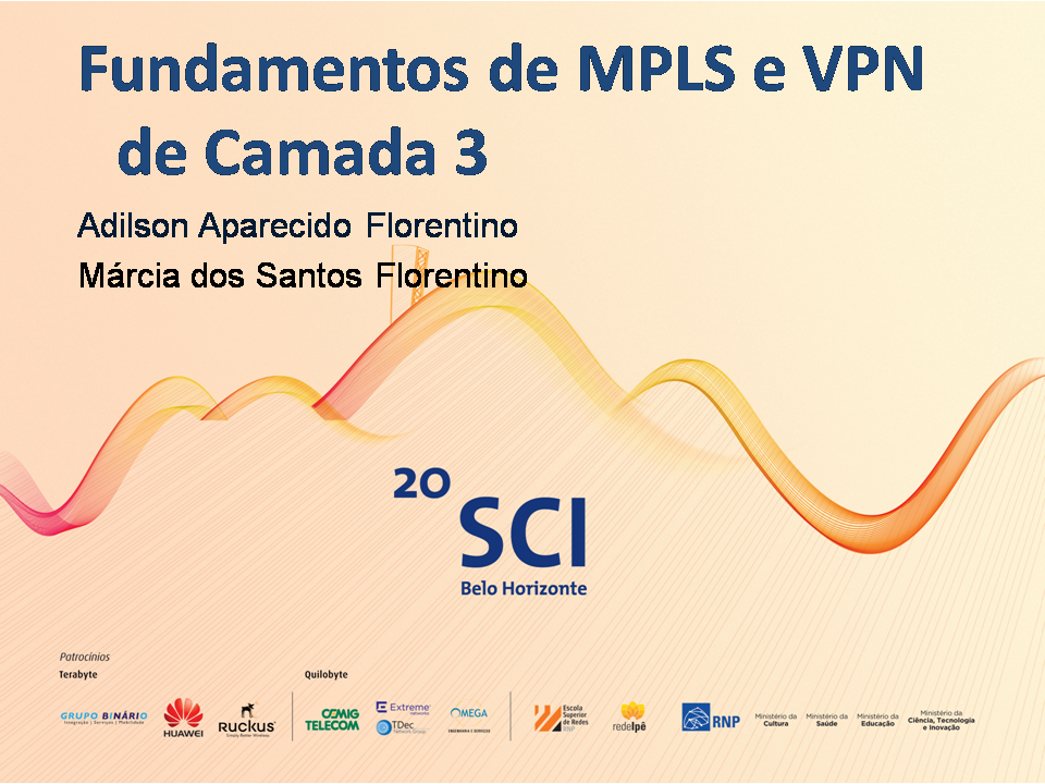 20º SCI - Fundamentos de MPLS e VPN de Camada 3 (quarta-feira)