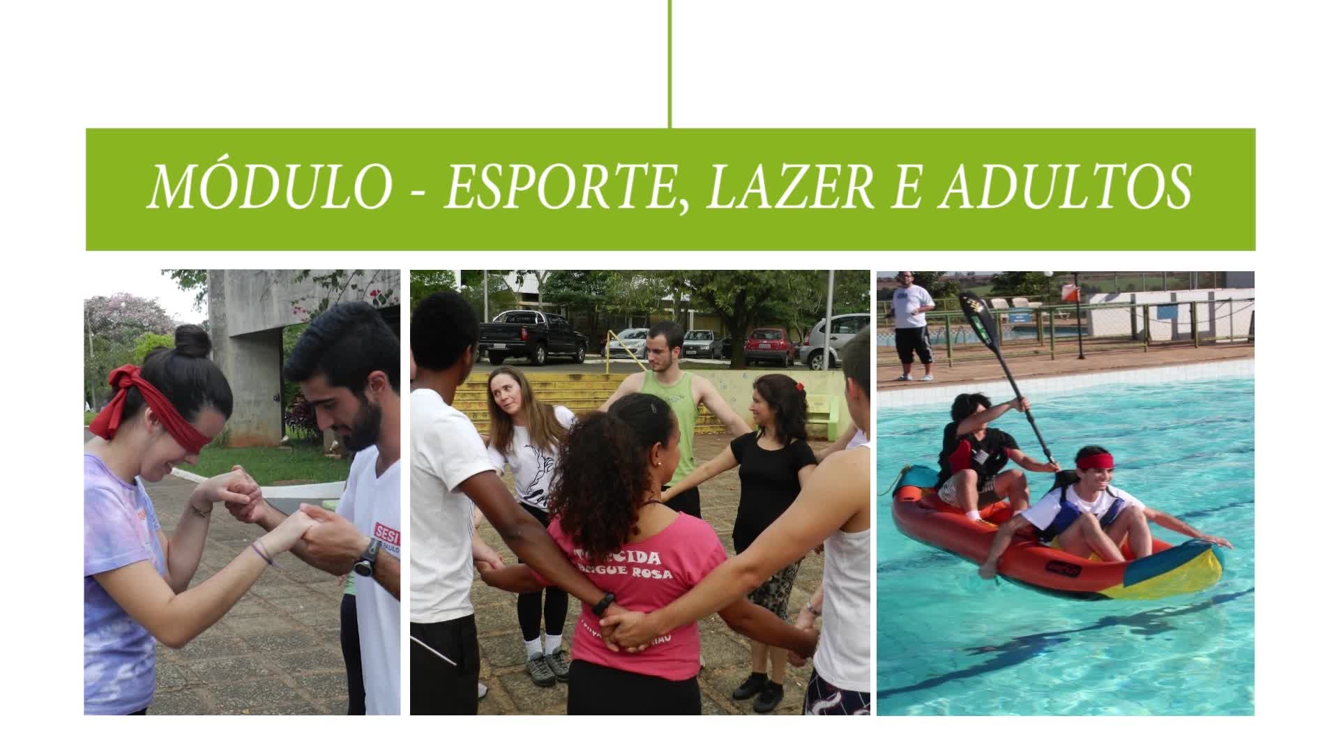 Esporte, Lazer e Adultos