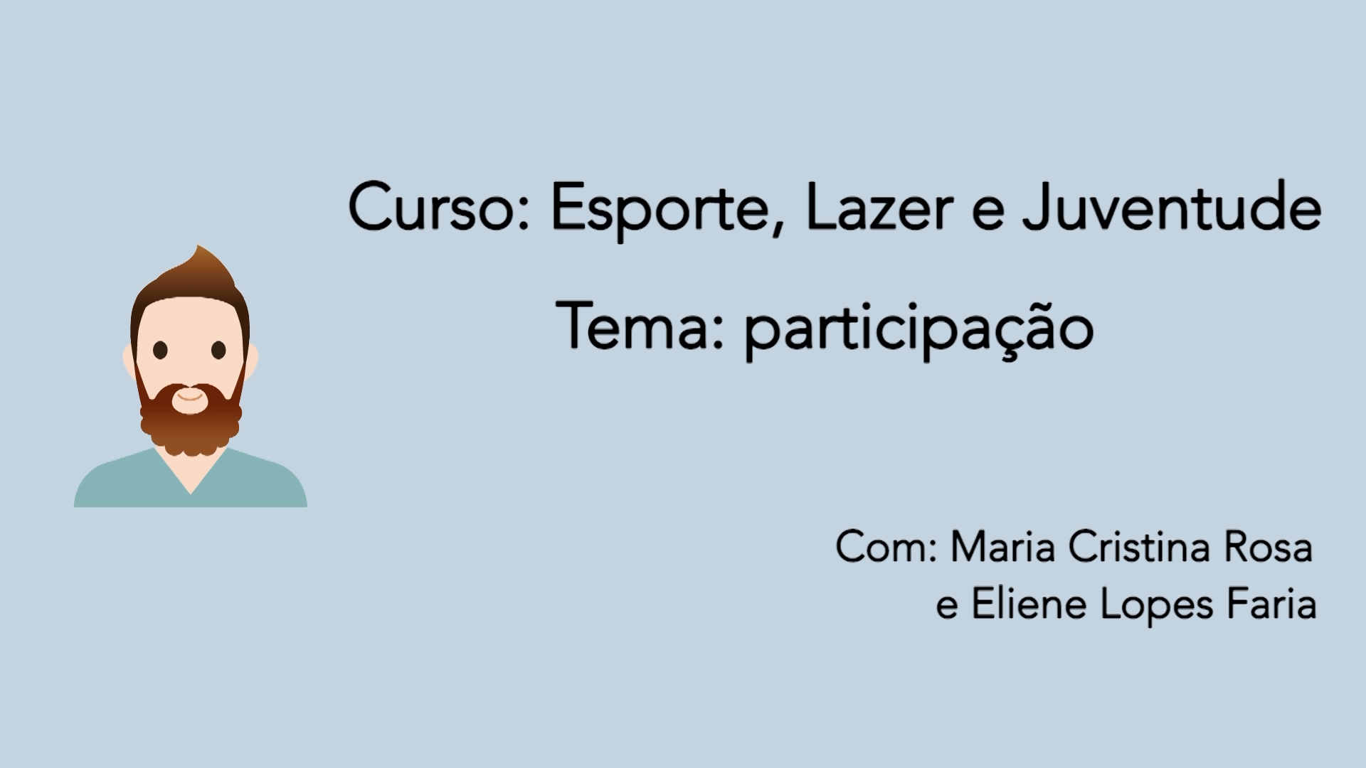 Curso Esporte, lazer e juventude – Entrevista com as autoras Maria Cristina e Eliene
