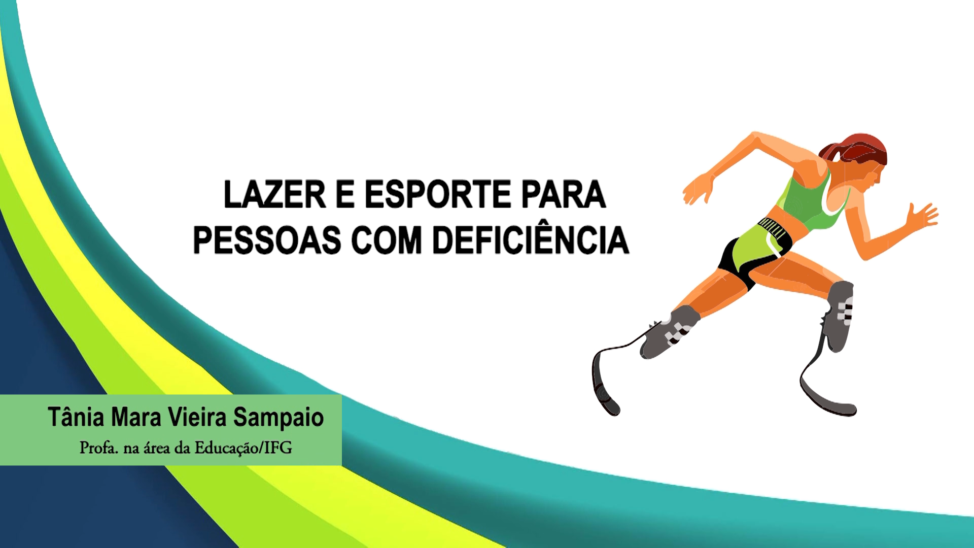 Esporte e lazer para pessoas com deficiência -videoaula