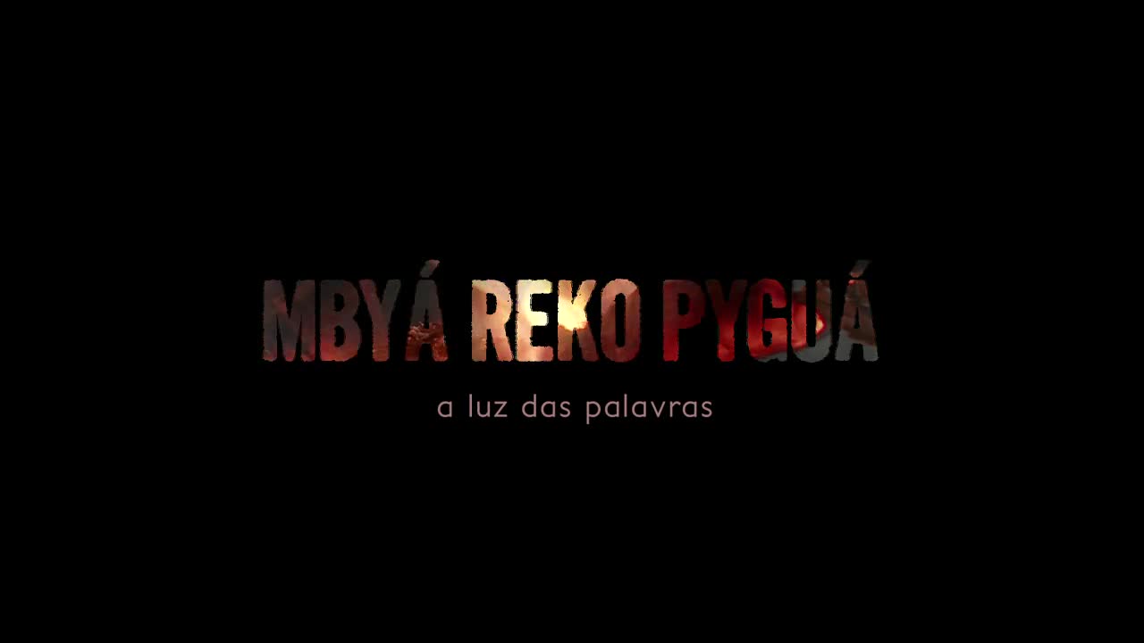 Mbyá Reko Pyguá - a luz das palavras
