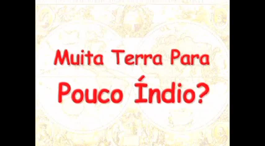 Muita terra para pouco índio?