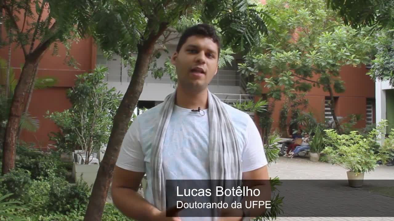 Depoimentos Iniciativa PPGs: Lucas Botêlho UFPE