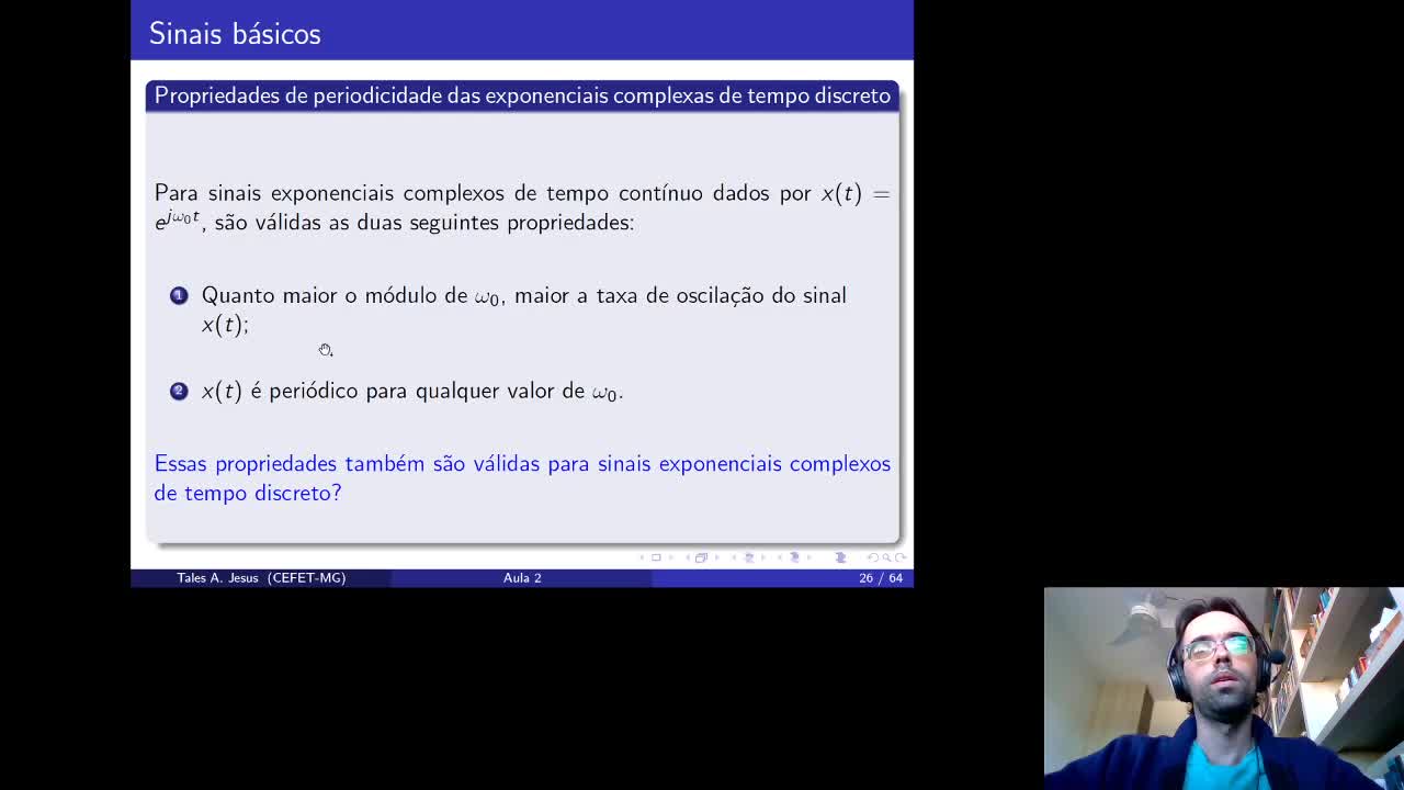 SSL 2.5 - Diferenças importantes entre exponenciais complexas contínuas e discretas