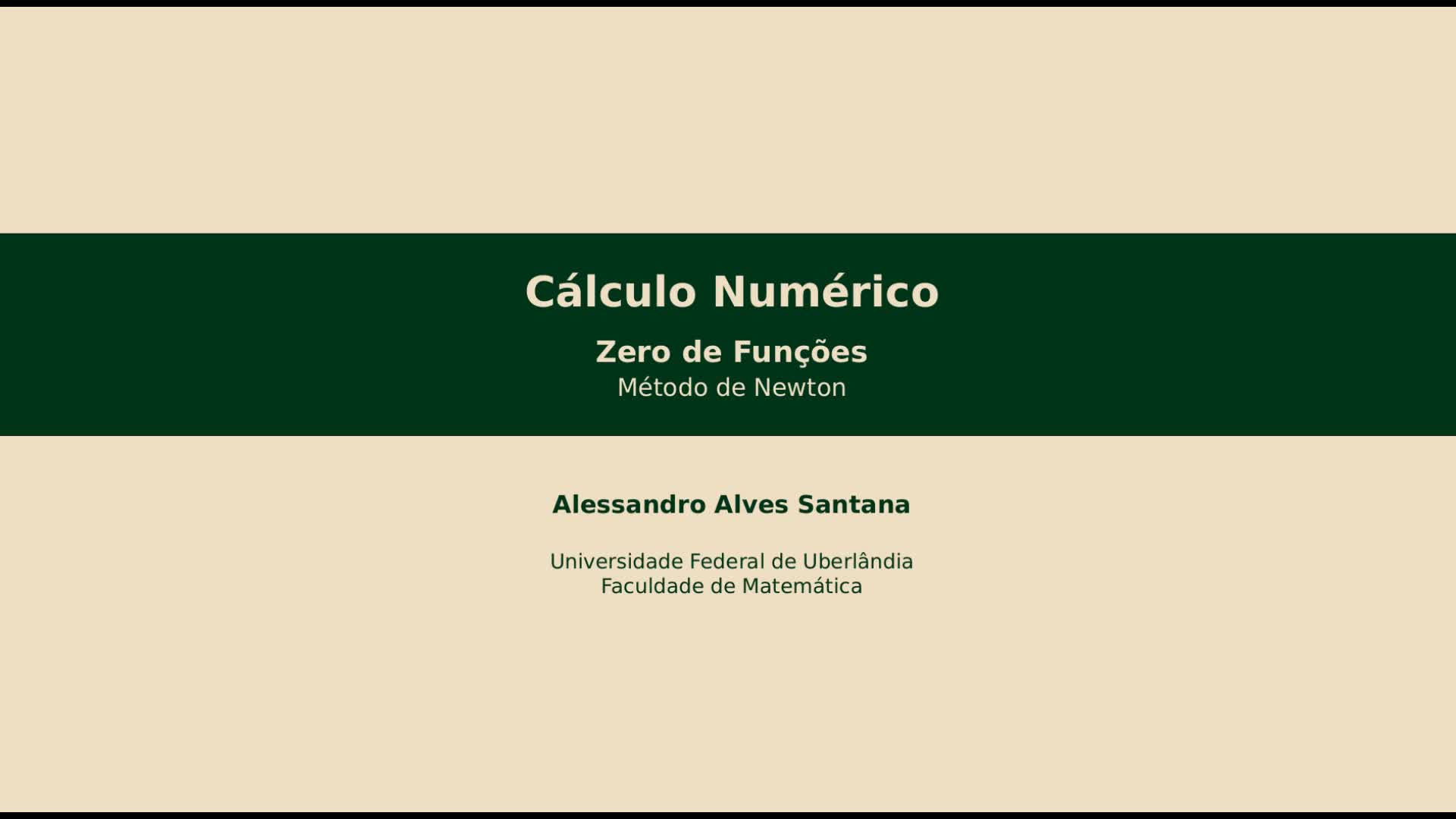 Cálculo Numérico - Zero de Funções - Método de Newton