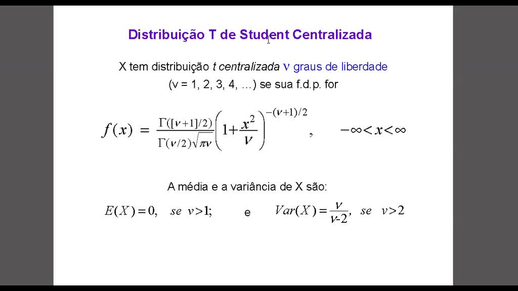 Vídeo 3 - Parte 1 - Distribuições t-Student e Qui-Quadrado