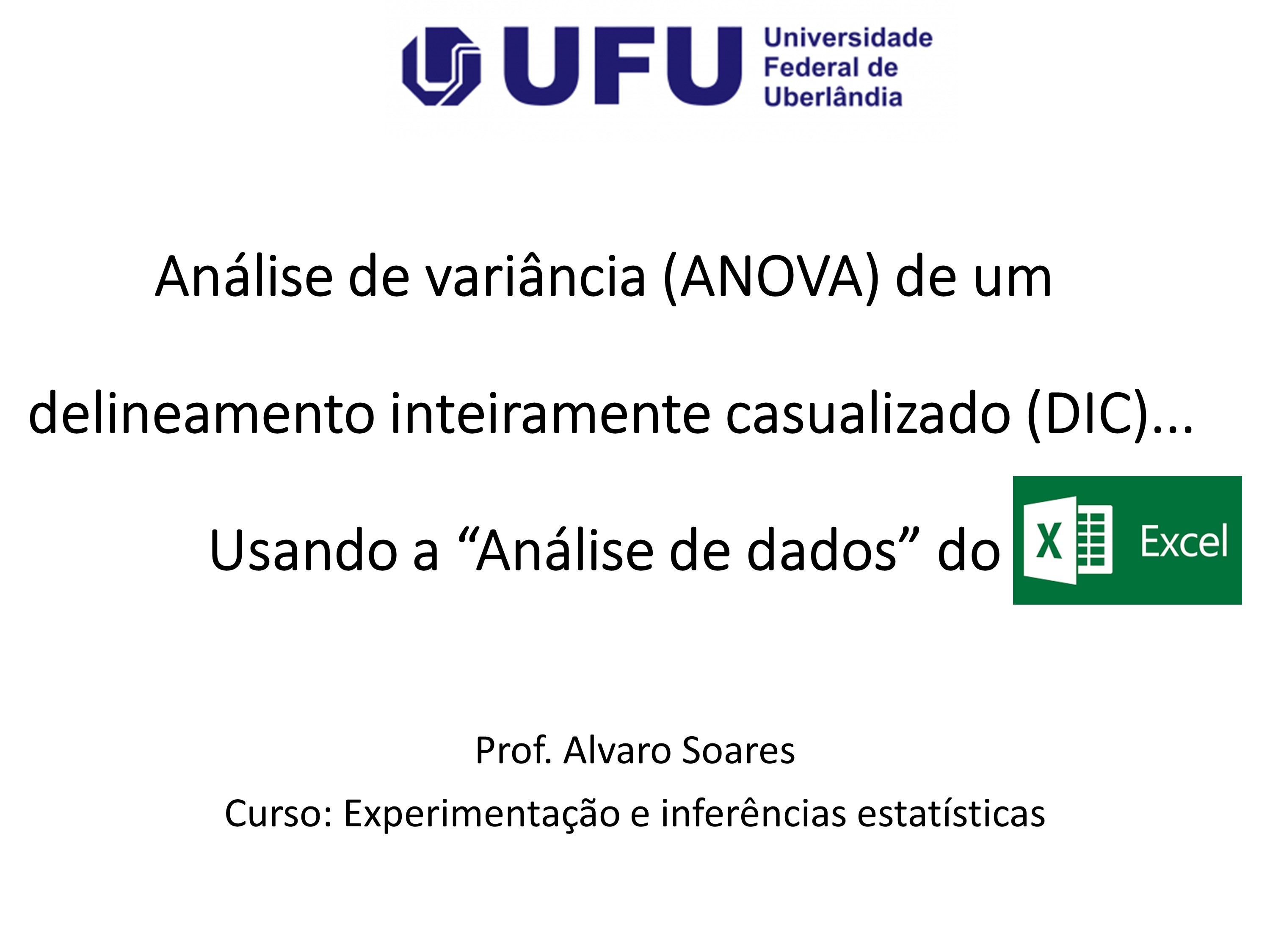 Prática de ANOVA de um DIC no Excel usando a "Análsie de dados"