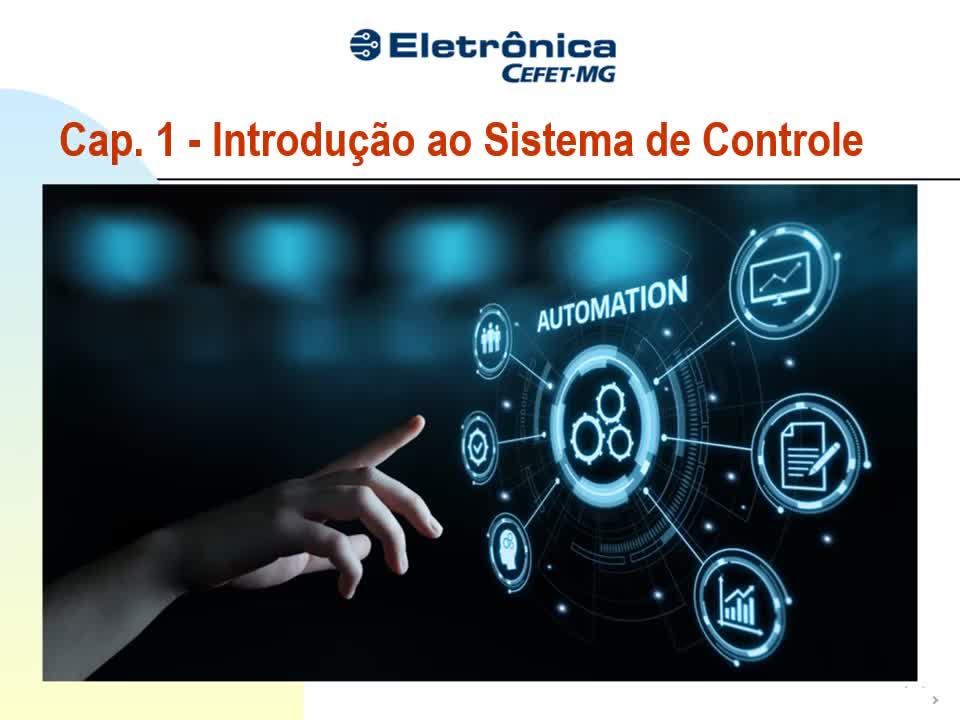 Aula 1 - Introdução aos Sistemas de Controle