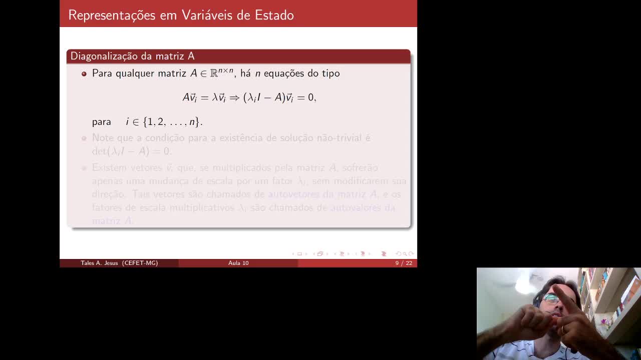 CDSD 11.7 - Transformações de similaridade - parte 2 - Diagonalização da matriz A