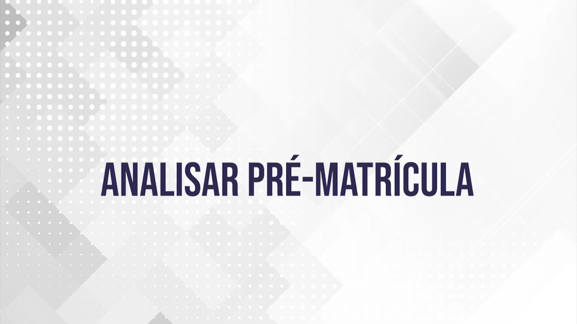 Analisar pré-matrícula - Programa Formação pela Escola
