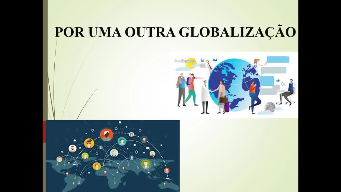 POR UMA OUTRA GLOBALIZAÇÃO