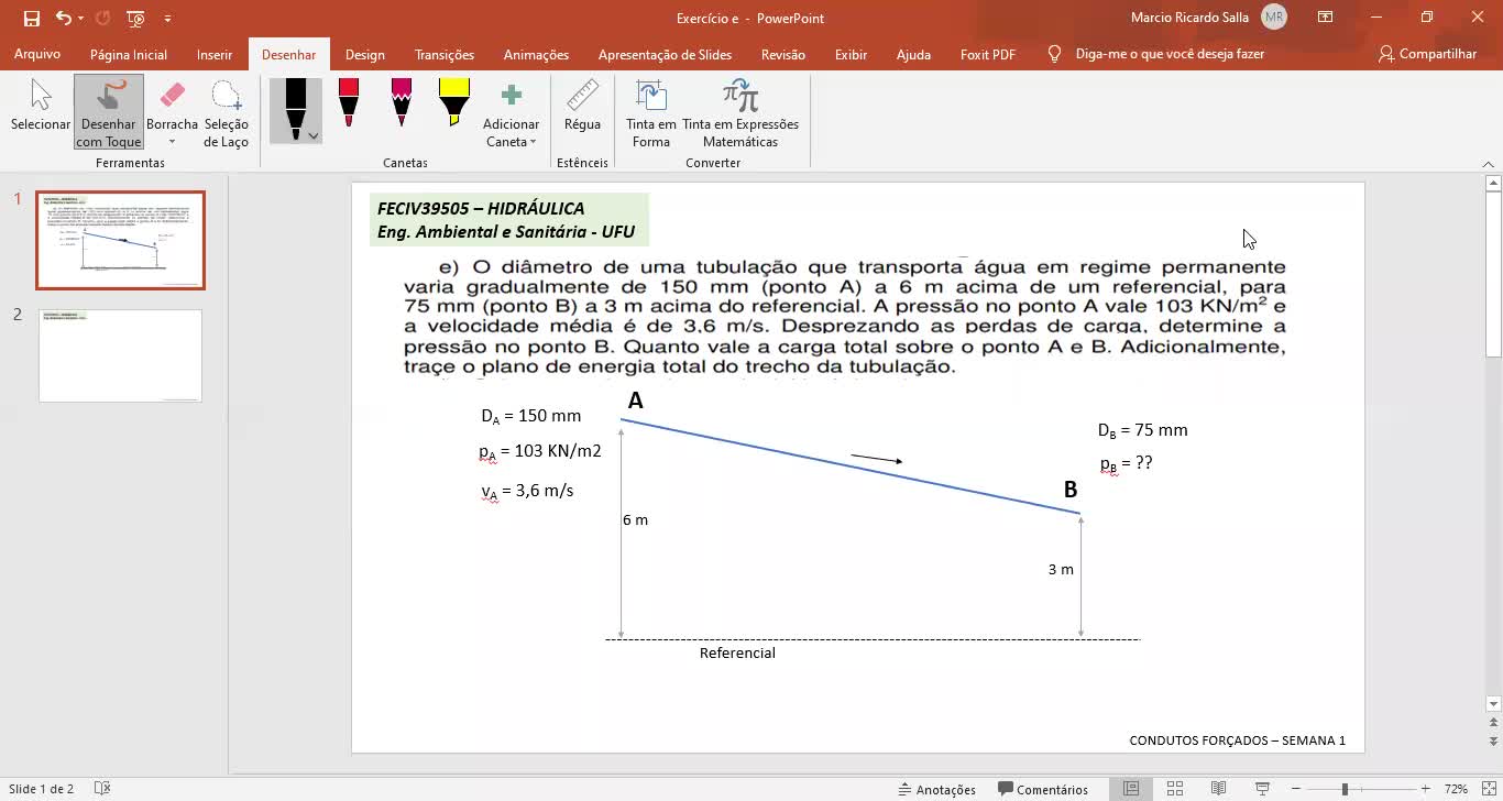 Exercício e resolvido - Condutos forçados - Semana 1