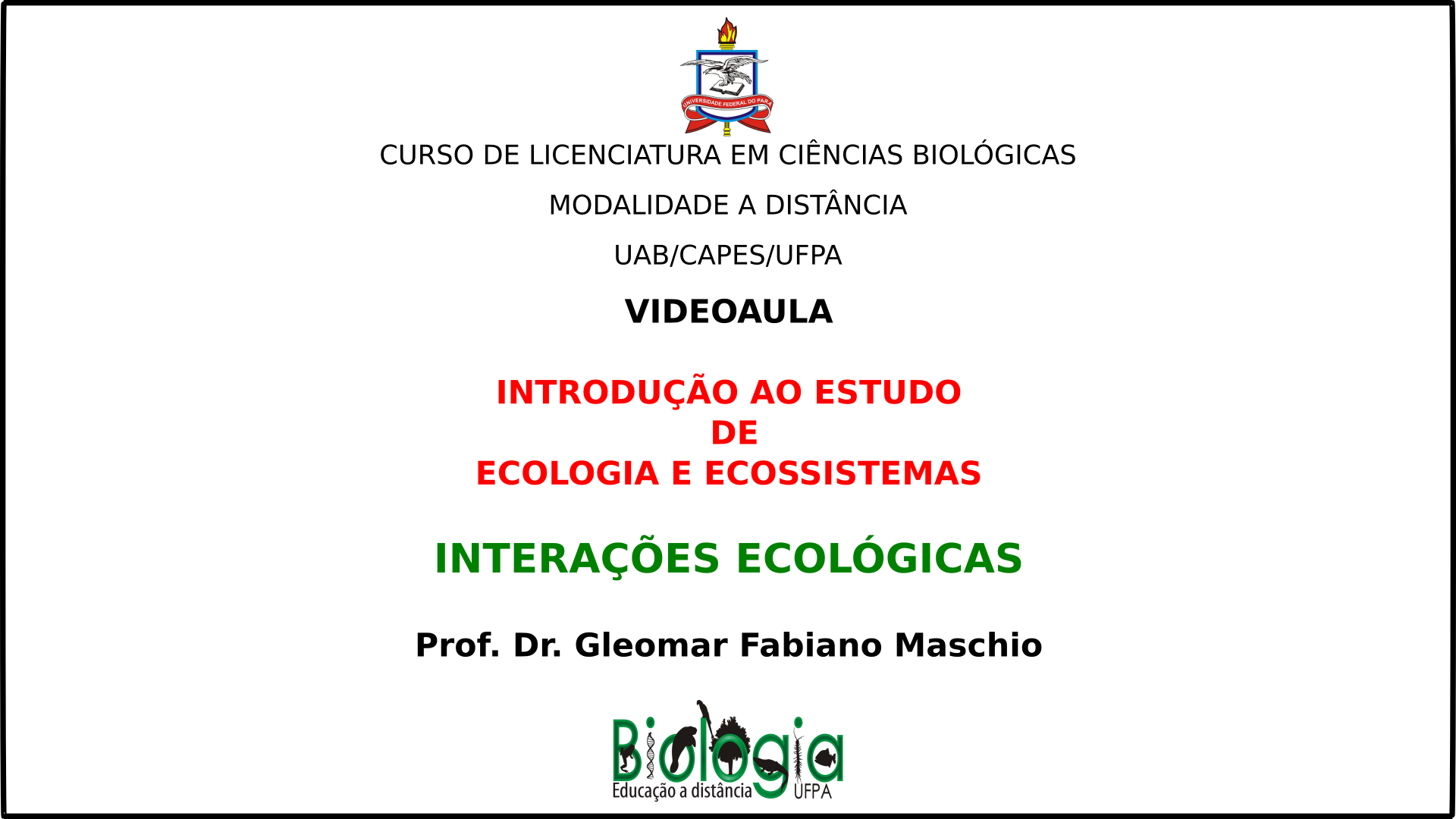 INTERAÇÕES ECOLÓGICAS