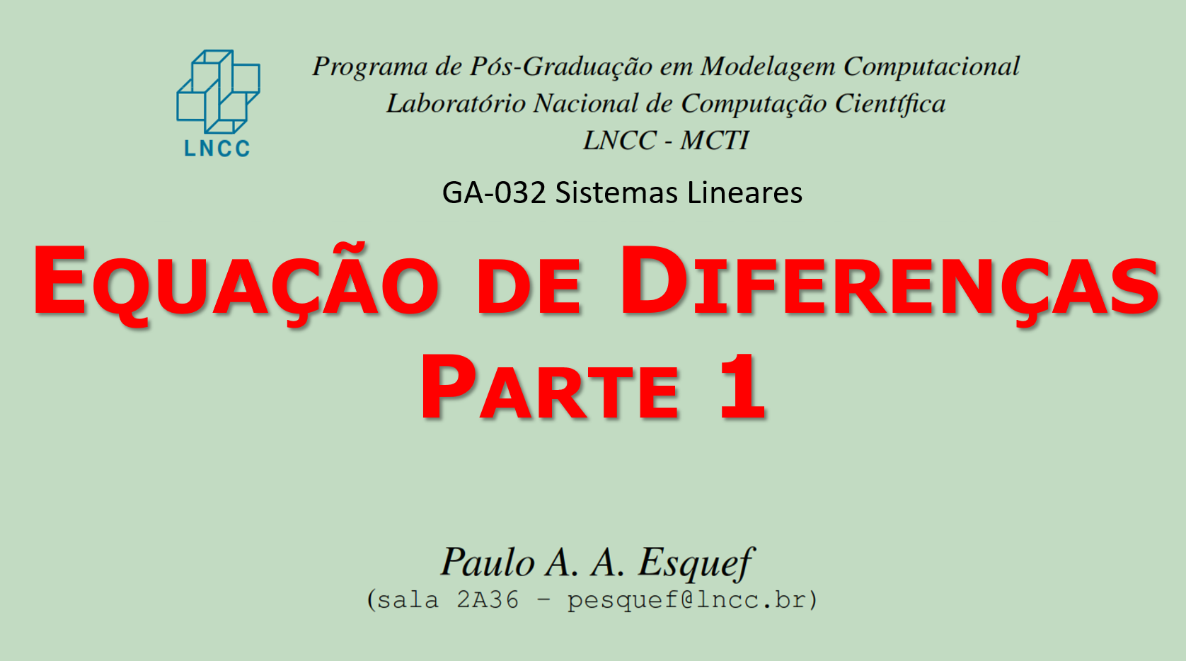 Sistemas Lineares (GA-032)