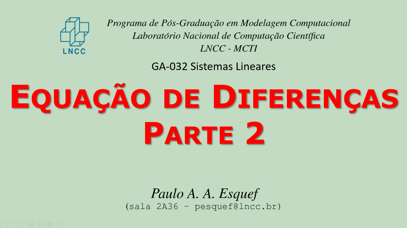 Sistemas Lineares (GA-032)