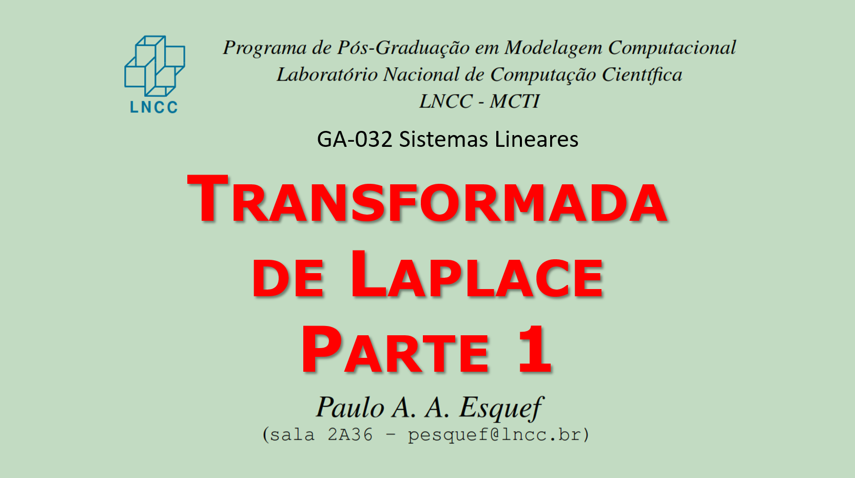 Sistemas Lineares (GA-032)