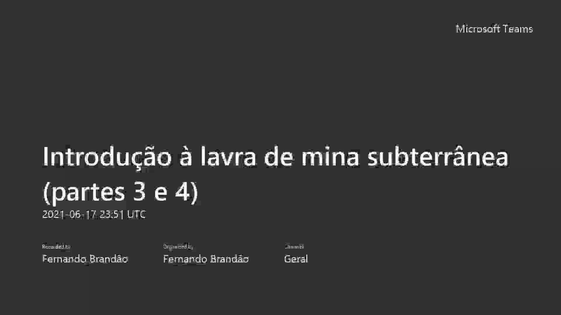 Introdução à lavra de mina subterrânea (partes 3 e 4) - Lavra II Noturno