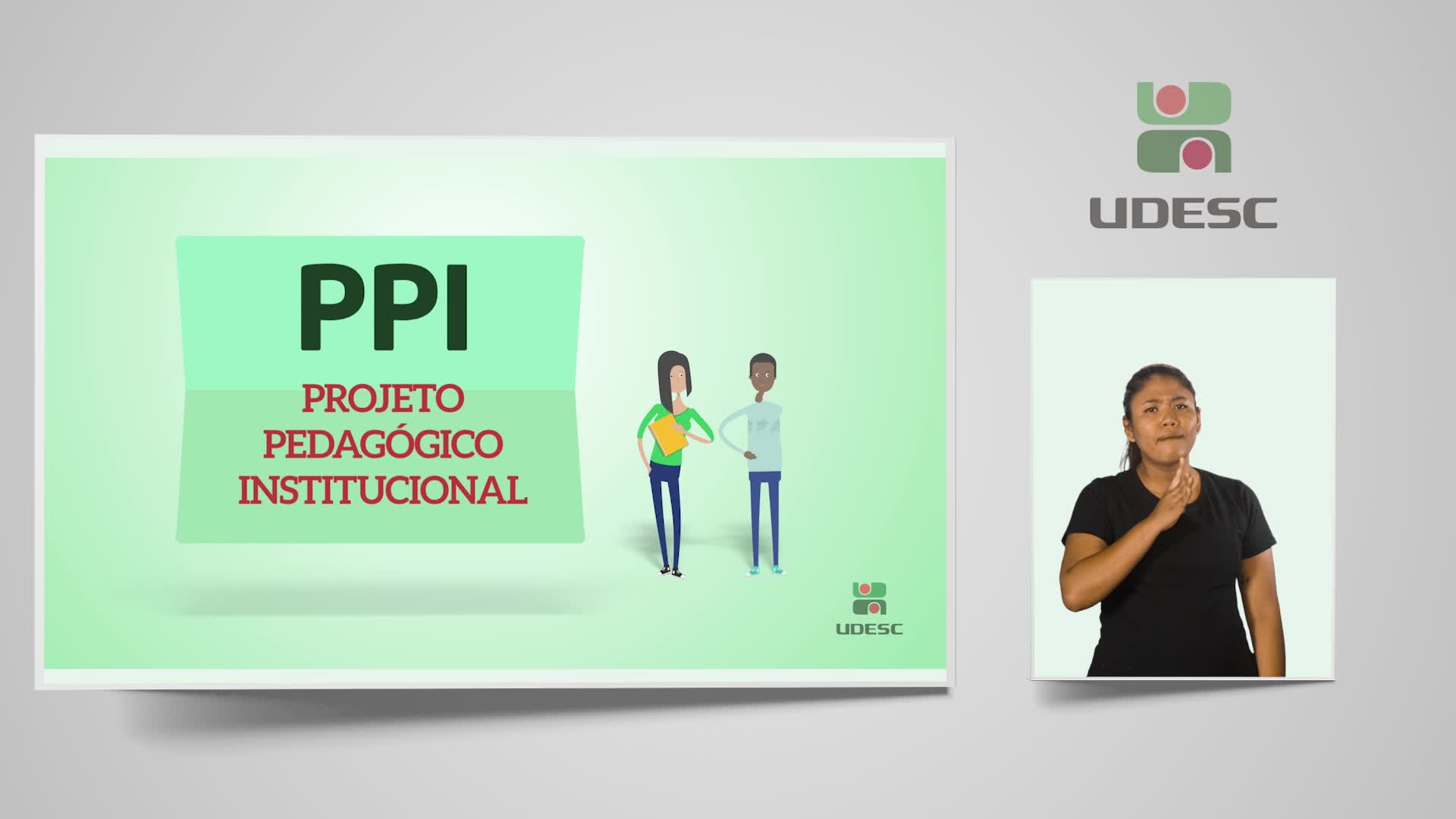 PPI- Projeto Pedagógico Institucional (Libras)