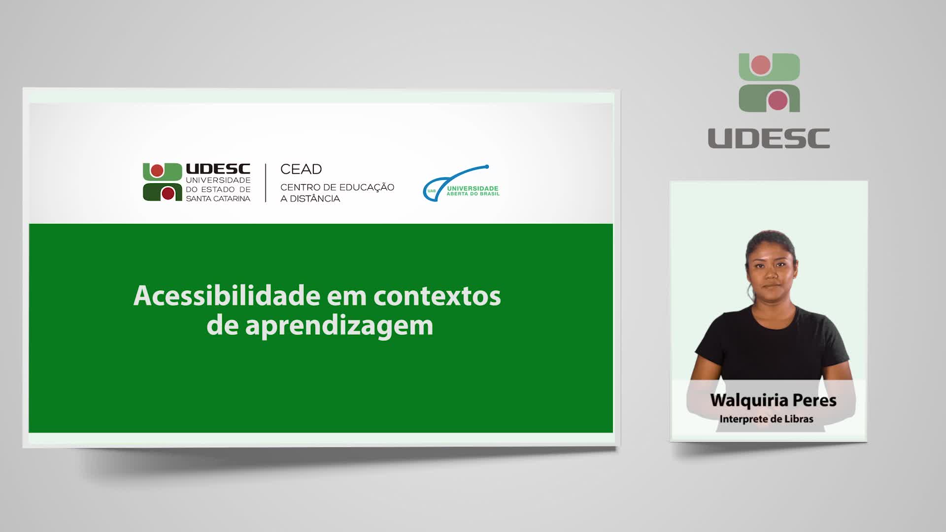 Acessibilidade em contextos de aprendizagem (Libras)