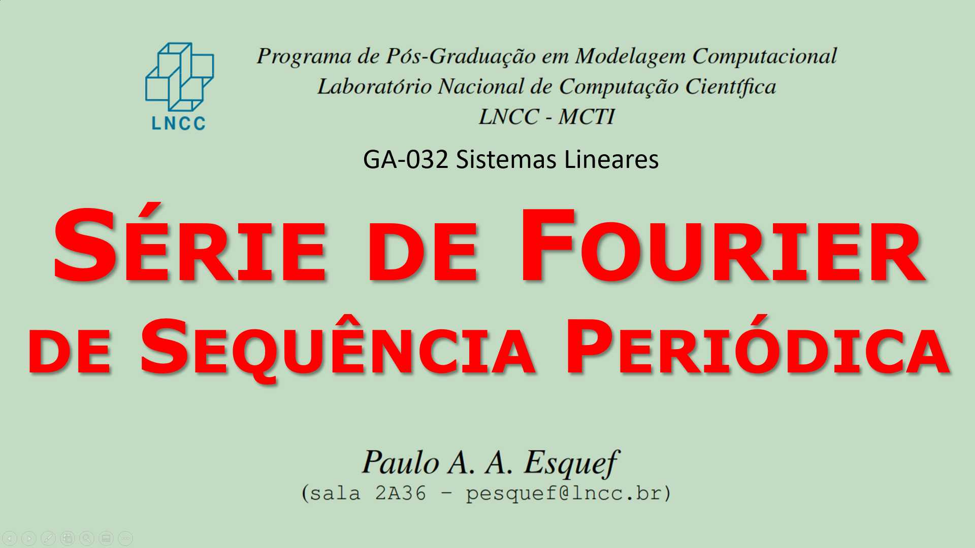 Sistemas Lineares (GA-032)