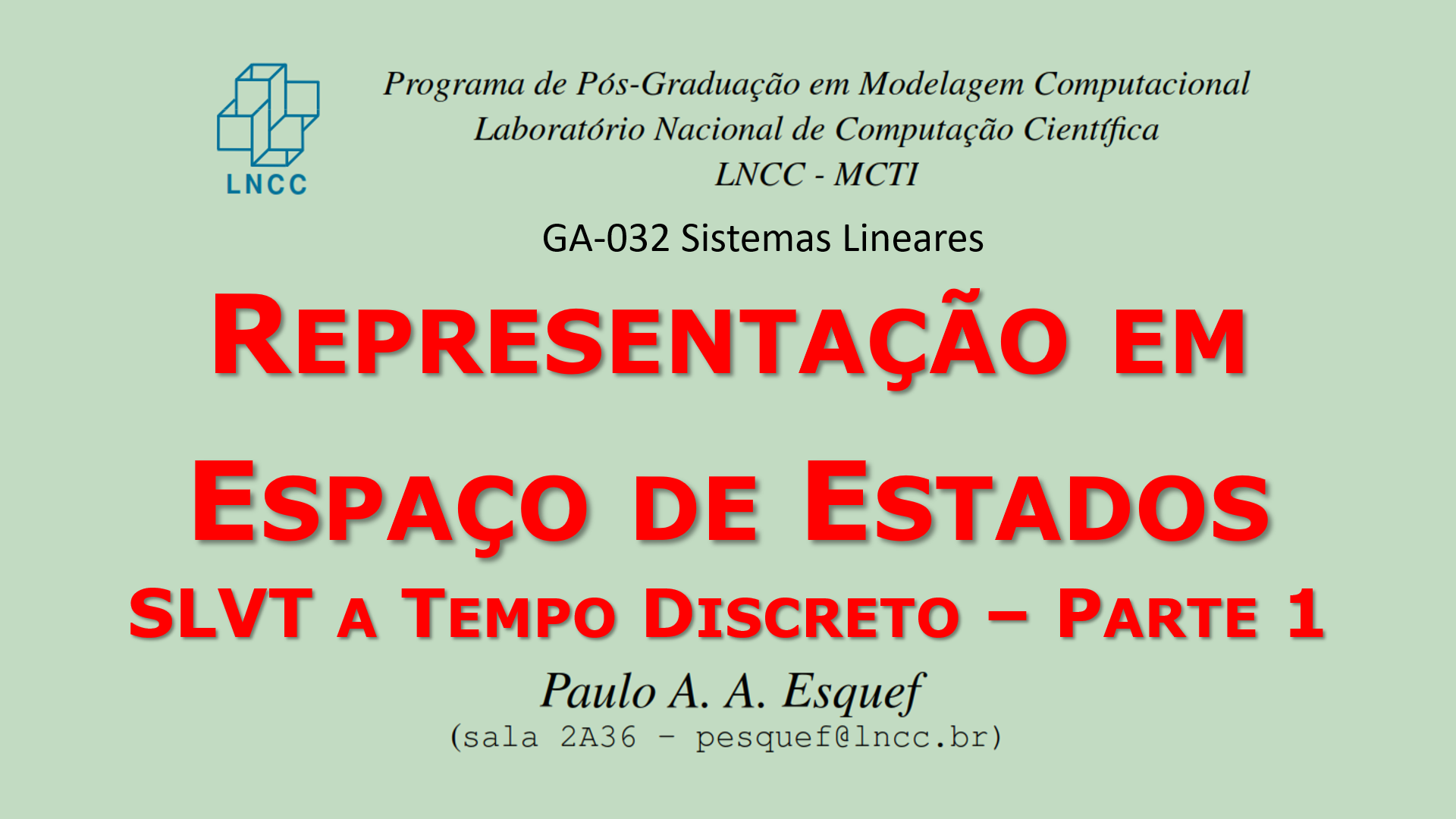 Sistemas Lineares (GA-032)