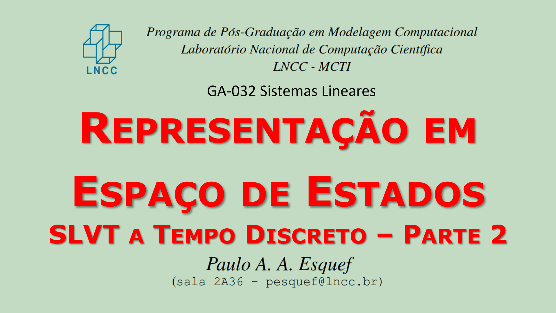 Sistemas Lineares (GA-032)