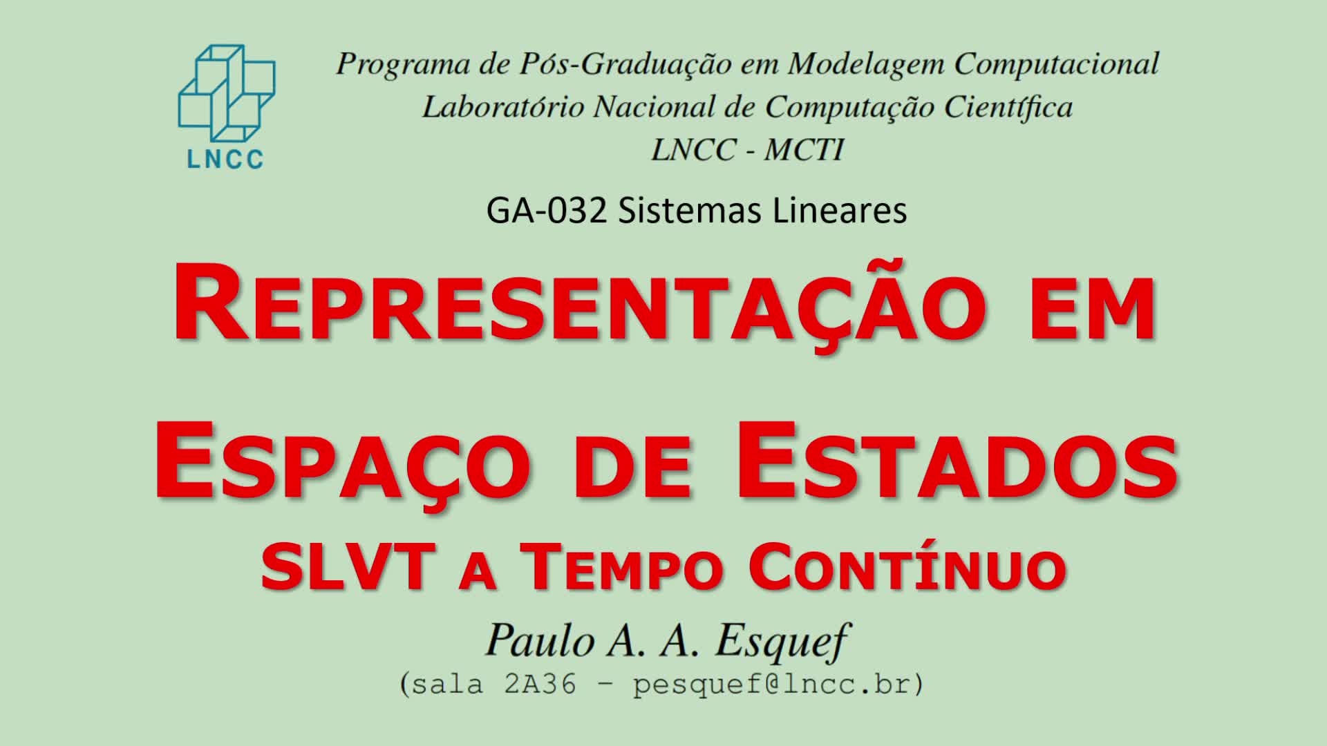 Sistemas Lineares (GA-032)