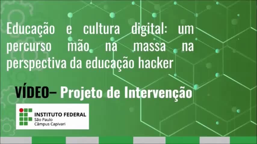 Vídeo - Projeto de Intervenção