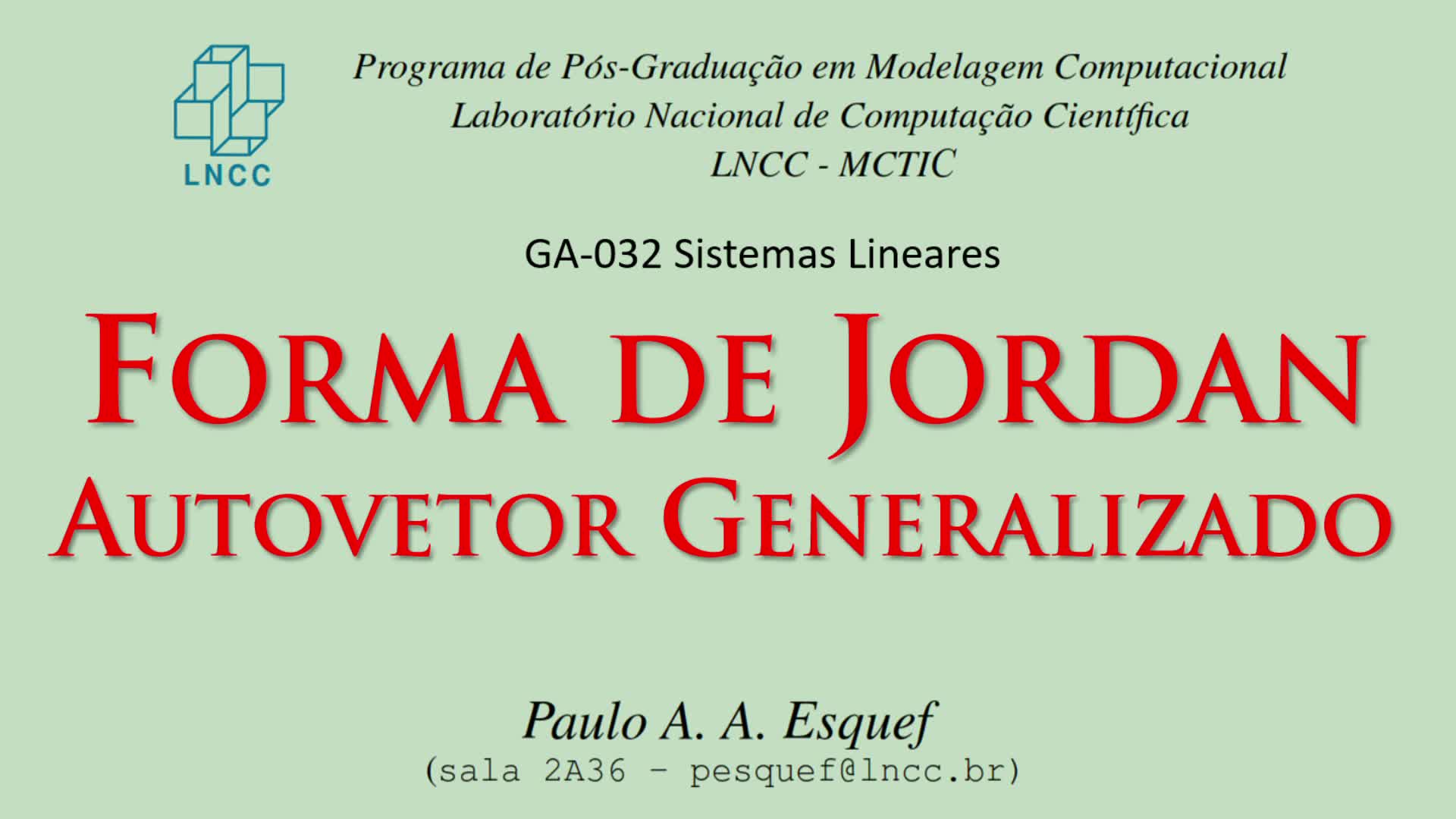 Sistemas Lineares (GA-032)