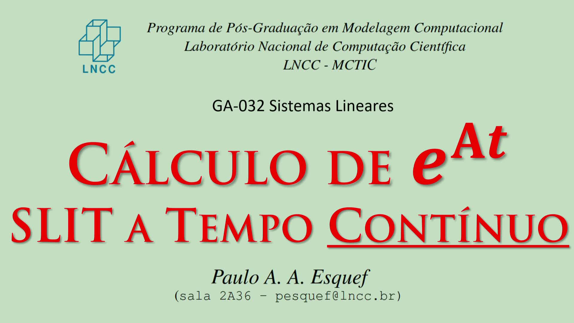 Sistemas Lineares (GA-032)