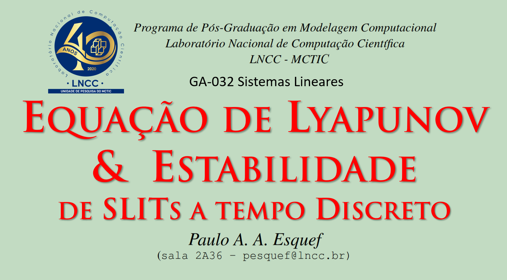 Sistemas Lineares (GA-032)