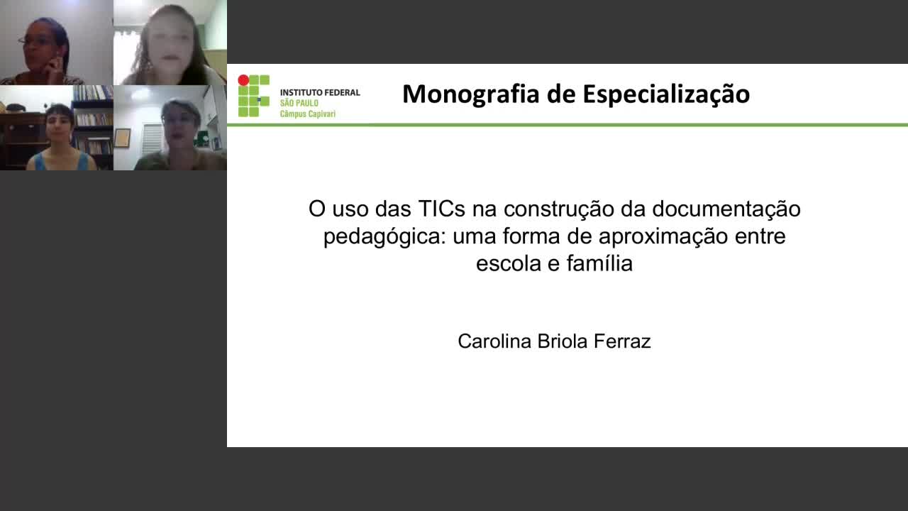 O uso das TICs na construção da documentação pedagógica: uma forma de aproximação entre escola e família (TCC Pós-Graduação TIC na Educação - IFSP Capivari)