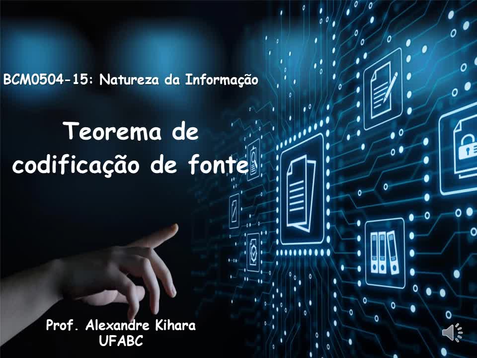 Aula 06: Teorema de codificação de fonte