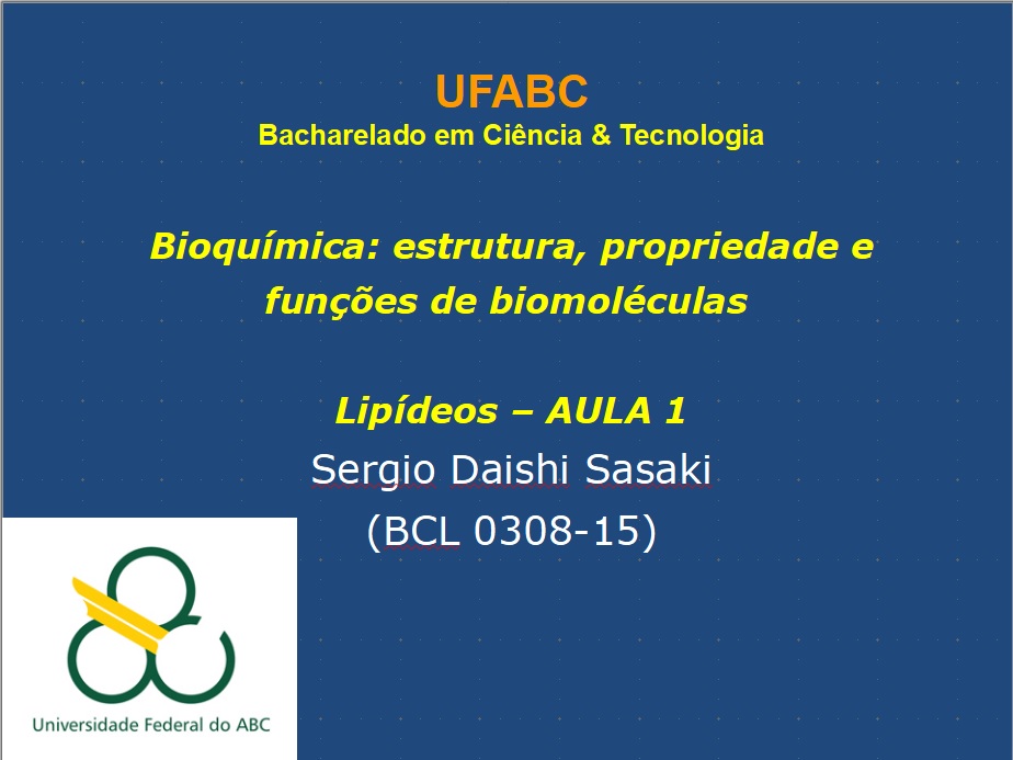 Lipídeos - estrutura e função - aula 1