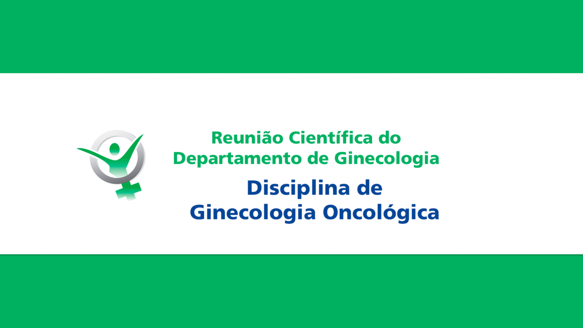Atualizações em Ginecologia Oncológica - Parte 1