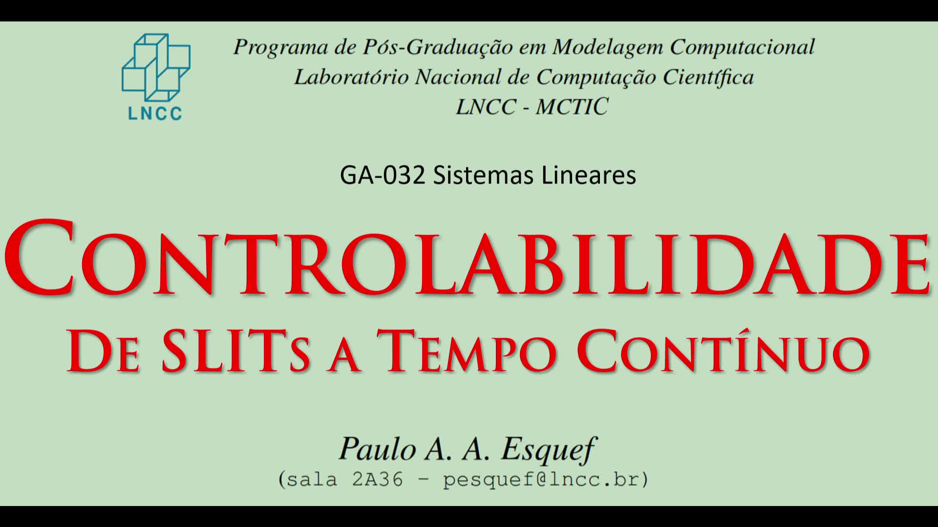 Sistemas Lineares (GA-032)