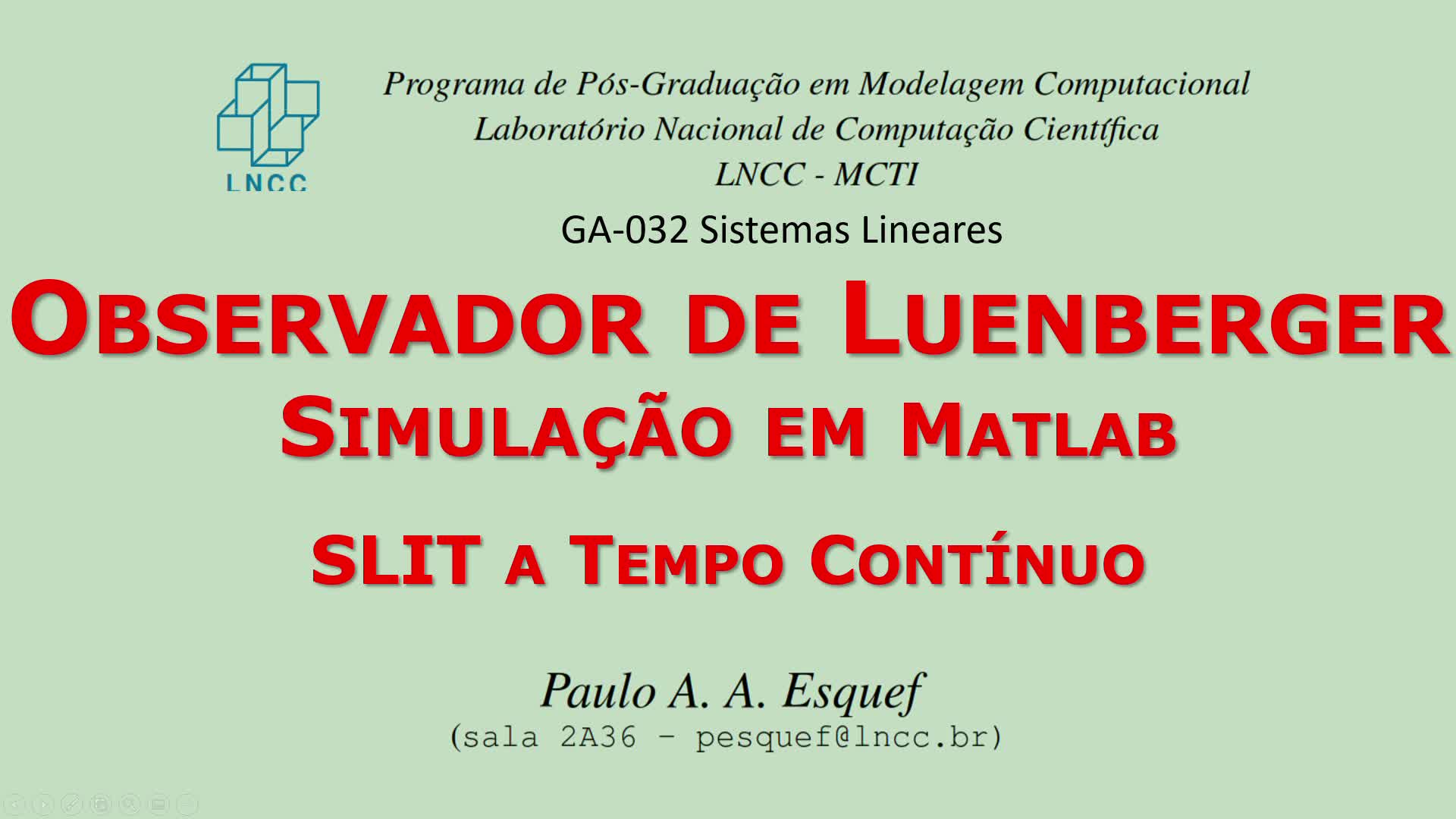 Sistemas Lineares (GA-032)
