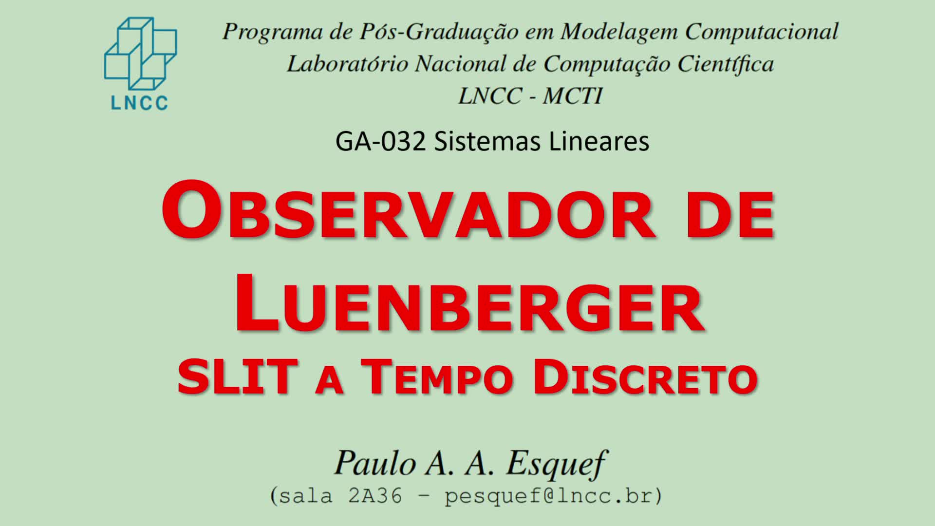 Sistemas Lineares (GA-032)