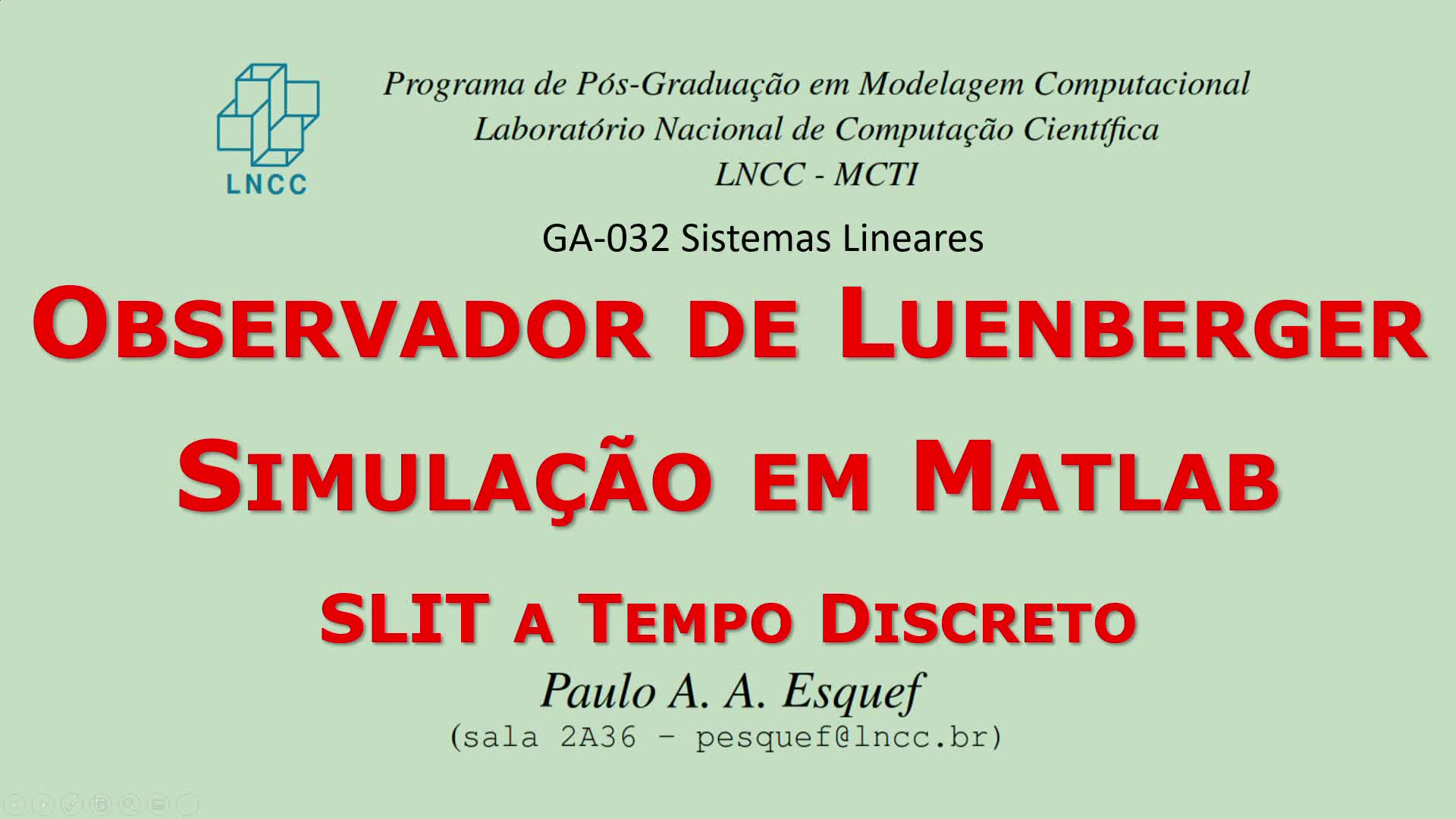 Sistemas Lineares (GA-032)
