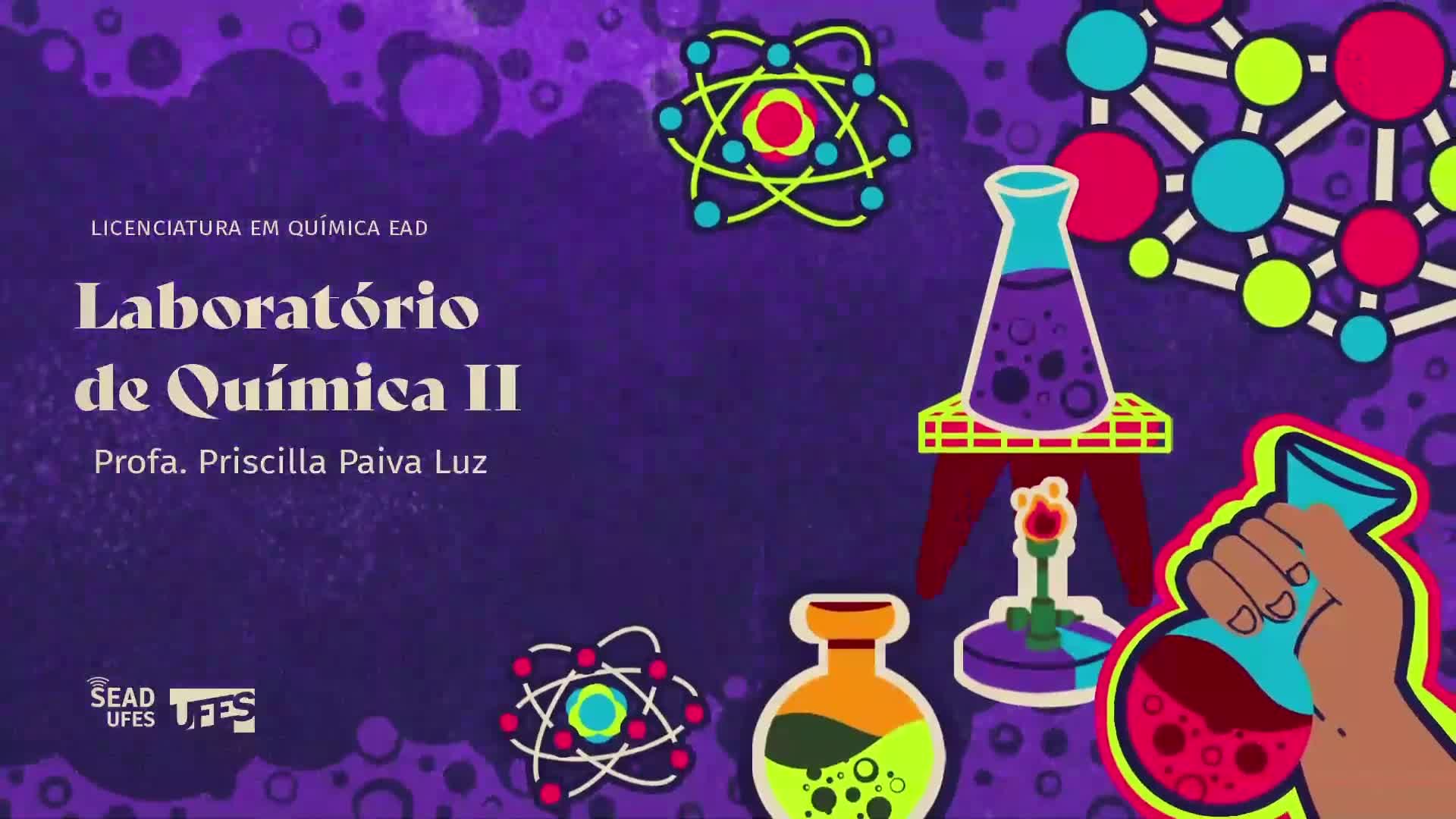 20230328 - Química - Laboratório de Química II - Aula 1 - Priscilla Luz