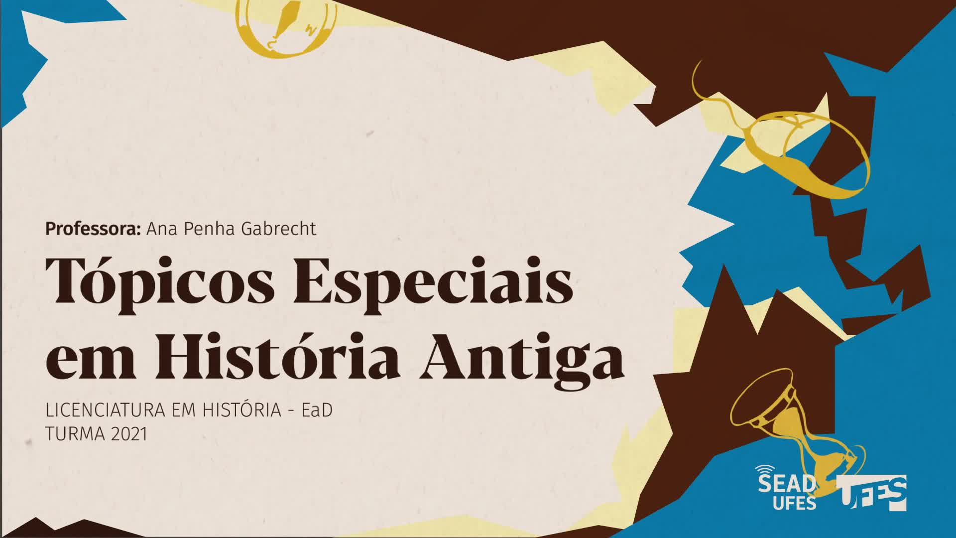 20230410 - História - Tópicos especiais em História Antiga - Aula 3 - Profa. Ana Gabrecht