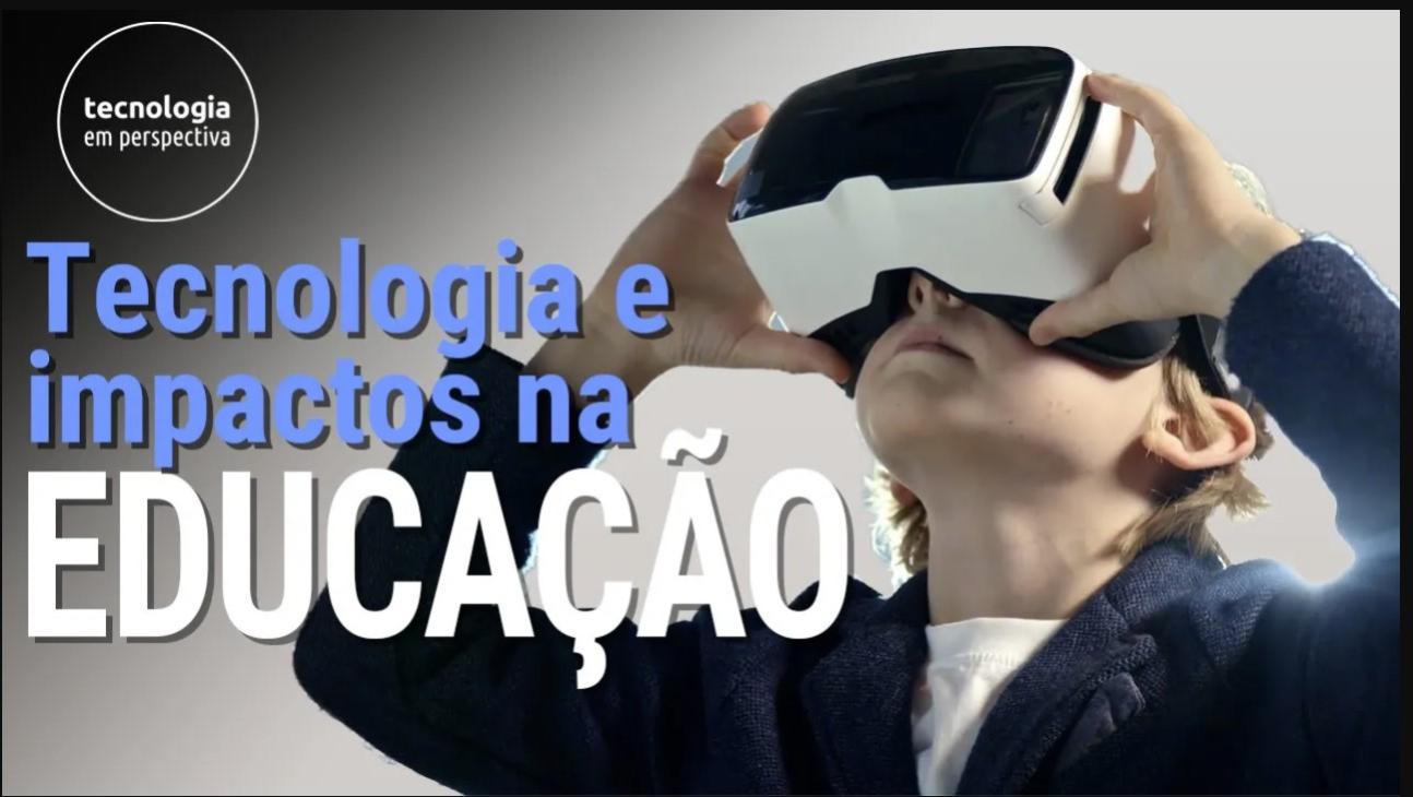 Tecnologia Aplicada a educação | Tecnologia em Perspectiva
