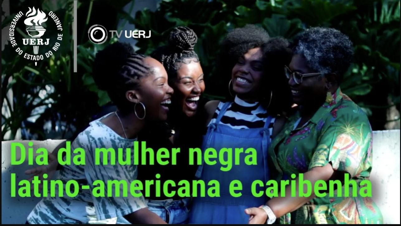 #JulhodasPretas: O que significa ser mulher negra latino-americana e caribenha | Especiais