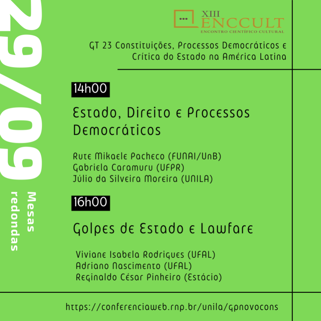 ENCCULT Mesa Redonda 1: Estado, Direito e Processos Democráticos